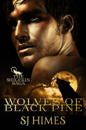 [The Wolfkin Saga 01] • Wolves of Black Pine